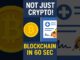 Blockchain Explained: The 30 Second Solution  #blockchain #crypto
