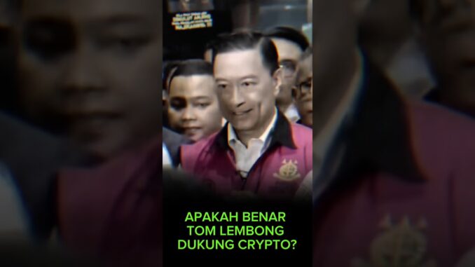 Apakah benar, Tom Lembong Dukung Crypto? #cryptowave #cryptonews #tomlembong