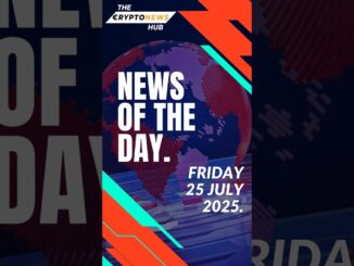 The crypto news hub is live.Top headlines for July 25, 2025.