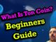TON Coin Explained: Ultimate Beginner's Guide to The Open Network Crypto (2025 Update)