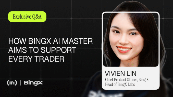 Vivien Lin on Building BingX AI Master and Where AI Vivien Lin on Building BingX AI Master and Where AI in Trading Is Headed