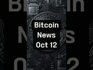 Bitcoin News — Oct 12 🔥