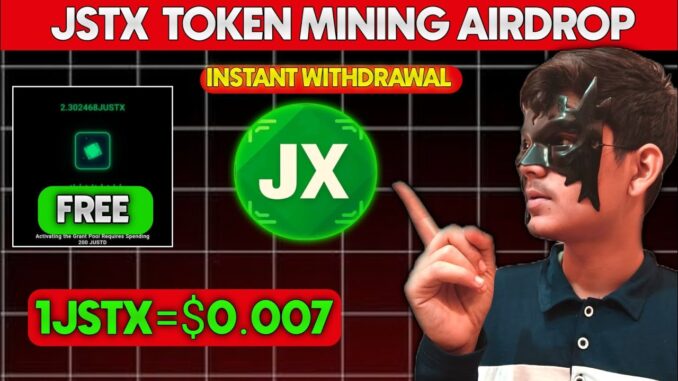 JustX Airdrop Mining: Free Token Mining Full Guide (2025)