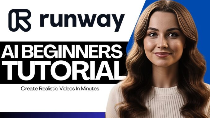 Runway Ai Tutorial For Beginners 2026 | Create Ultra-Realistic AI Videos