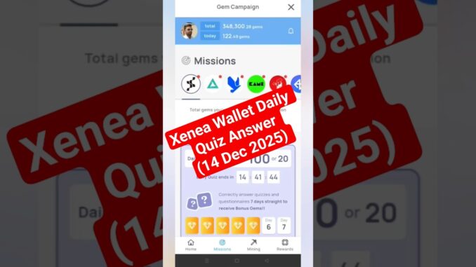 Xenea Wallet Daily Quiz Answer (14 Dec 2025) 🔥 | Free Crypto Mining 2025 | #xeneawallet #xenea