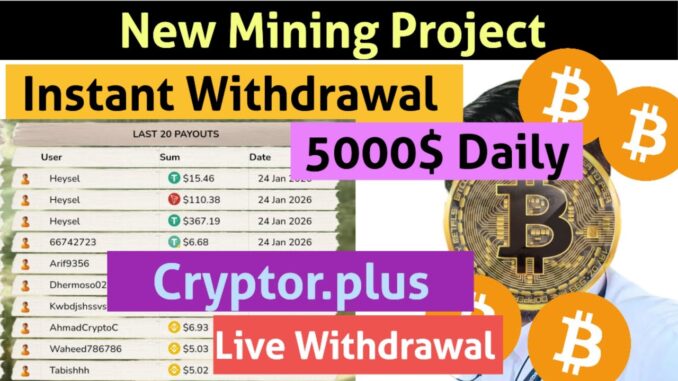 Free 5000$ Daily, New Mining, Free Crypto mining, New Mining app, Cryptor.plus withdrawal,