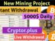 Free 5000$ Daily, New Mining, Free Crypto mining, New Mining app, Cryptor.plus withdrawal,