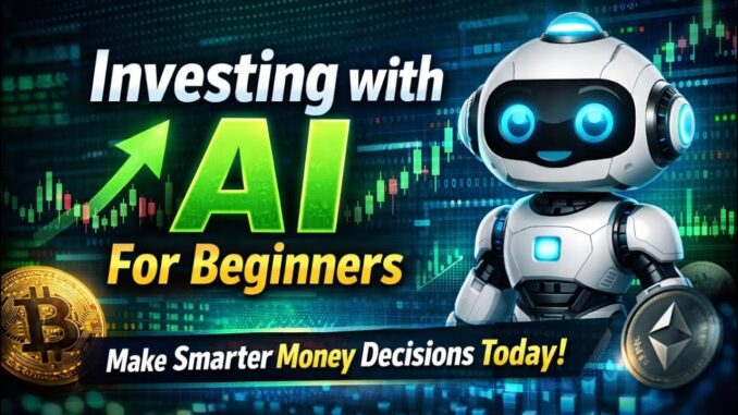 How Beginners Can Invest Money Using Artificial Intelligence (AI) | Step-by-Step Guide