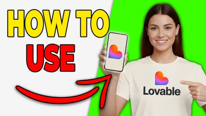 How To Use Lovable AI For Beginners [Step-By-Step]