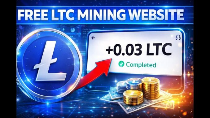 New Free LTC Mining Website 2026 | Crypto Cloud Mining | New Crypto Mining Website | Free LTC