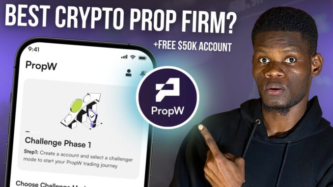 PropW: Best Crypto Prop Firm for BEGINNERS! (COMPETE GUIDE)