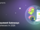 Best payment gateway for your business in 2026 