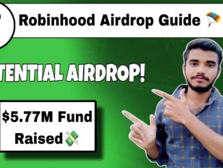 Robinhood Testnet Airdrop Guide 🪂 | Funding $5.77M Raised 💸 | Robinhood Airdrop