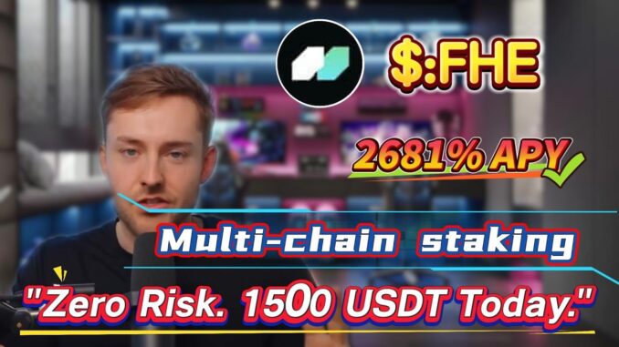 No-Risk FHE Staking: Achieve 2680.65% Annual Yield Easily! The Simplest Mining Guide