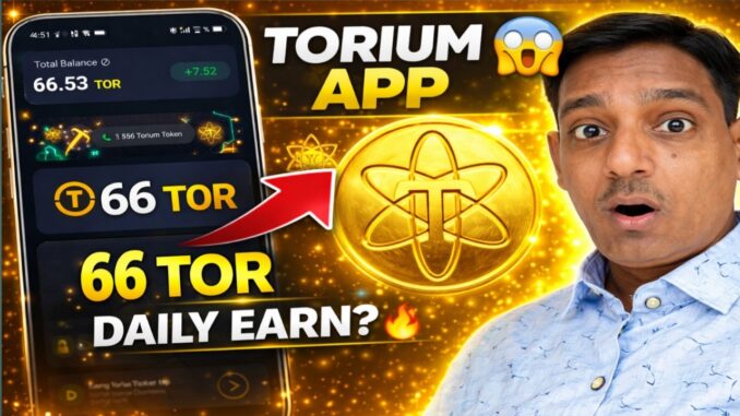 Torium Network Mining App 🔥 Earn TOR Token Daily | Full Guide & Review 2026