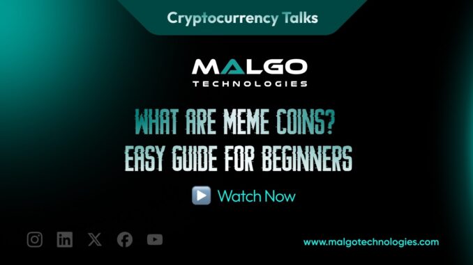 What Are Meme Coins? How They’re Transforming Crypto (Simple Guide) | Malgo #learncrypto