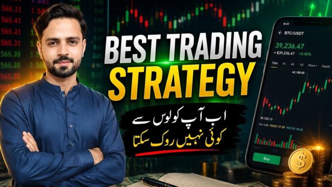 Best Trading Strategy 2026 | Beginner to Pro Guide | Crypto & Forex Strategy