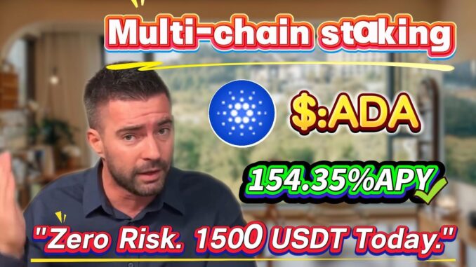 Earn 154.35% Annual Yield with ADA Staking! Simple, No-Risk Mining Guide