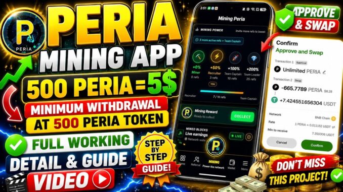 Peria Mining App Full Guide 2026 | 500 PERIA = $5 💰 Minimum Withdrawal Proof & Live Earning