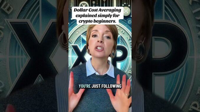 Dollar Cost AverageExplained for Beginners.#crypto #xrp #cryptonews #investing #trending
