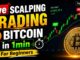 Live Scalping Trading || BITCOIN in 1min || For Beginners