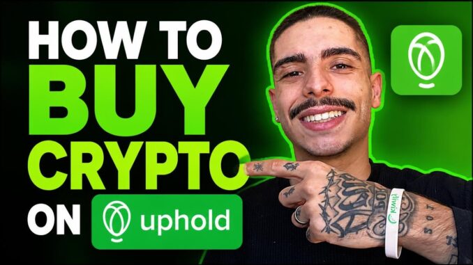 HOW TO BUY CRYPTO ON UPHOLD (STEP-BY-STEP GUIDE 2026)