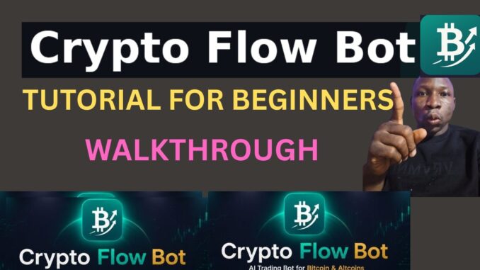 CRYPTO FLOW BOT TUTORIAL FOR BEGINNERS | AI TRADING BOT