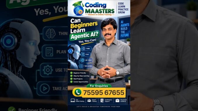 Can Beginners Really Learn Agentic AI? 🤖 | Complete Beginner’s Guide | Coding Masters