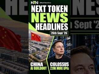 Next Token News Headlines | 26 Sept 2026 | China’s AI Buildout & Colossus